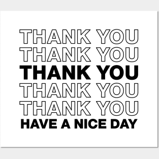 Thank you / Have a nice day (Black) Posters and Art